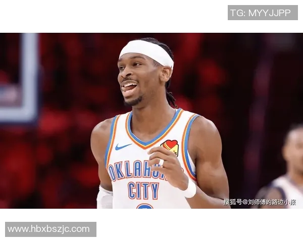 谢伊吉尔杰斯亚历山大如何在NBA赛场上崭露头角与成就辉煌